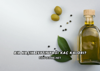 Bir Kaşık Zeytinyağı Kaç Kalori?