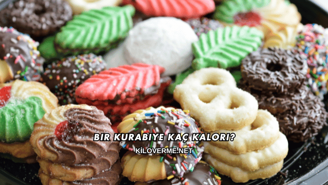 Bir Kurabiye Kaç Kalori?