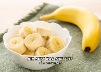 Bir Muz Kaç Kalori