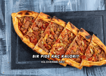 Bir Pide Kaç Kalori?
