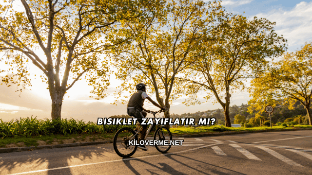 Bisiklet Zayıflatır mı?