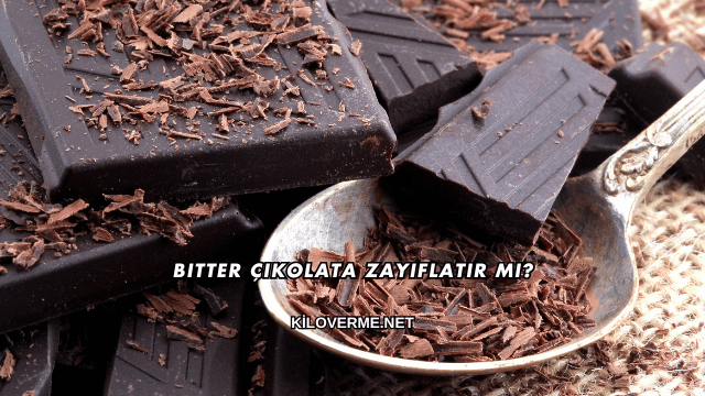 Bitter Çikolata Zayıflatır mı?