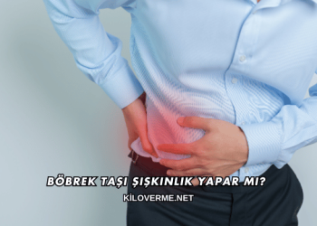 Böbrek Taşı Şişkinlik Yapar mı?