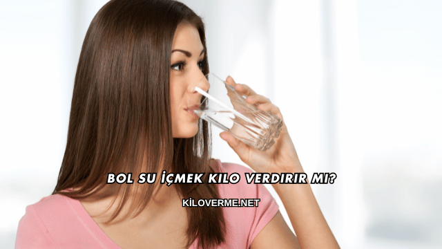 Bol Su İçmek Kilo Verdirir mi?