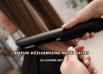 Boyun Düzleşmesine Ne İyi Gelir?