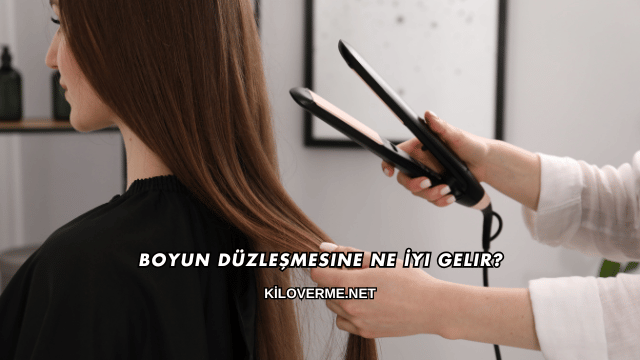 Boyun Düzleşmesine Ne İyi Gelir?