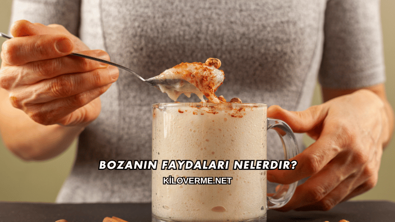 Bozanın Faydaları Nelerdir?