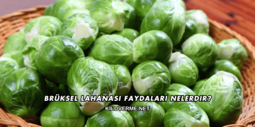 Brüksel Lahanası Faydaları Nelerdir?
