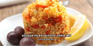 Bulgur Pilavı Diyette Yenir mi?