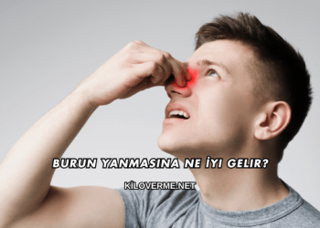 Burun Yanmasına Ne İyi Gelir?