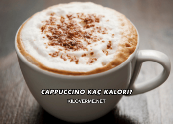 Cappuccino Kaç Kalori?