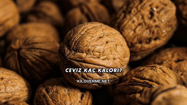 Ceviz Kaç Kalori?