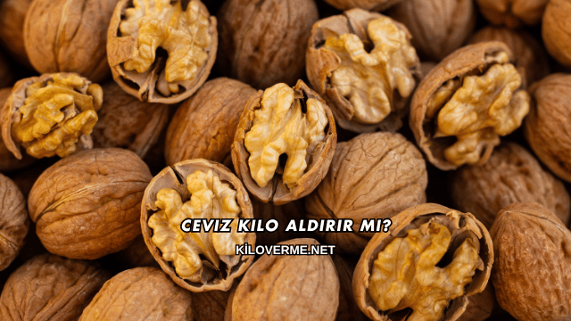 Ceviz Kilo Aldırır mı?