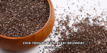 Chia Tohumu Faydaları Nelerdir?