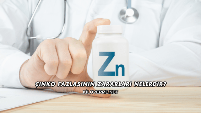 Çinko Fazlasının Zararları Nelerdir?