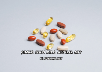 Çinko Hapı Kilo Aldırır mı?