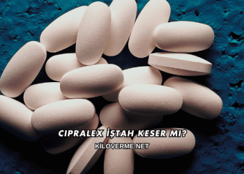 Cipralex İştah Keser mi?