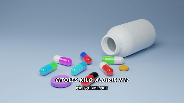 Citoles Kilo Aldırır mı?