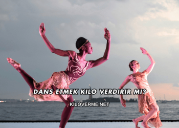 Dans Etmek Kilo Verdirir mi?