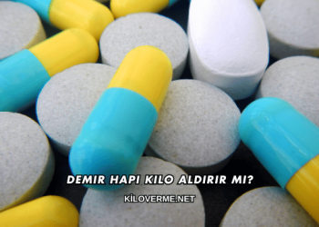 Demir Hapı Kilo Aldırır mı?