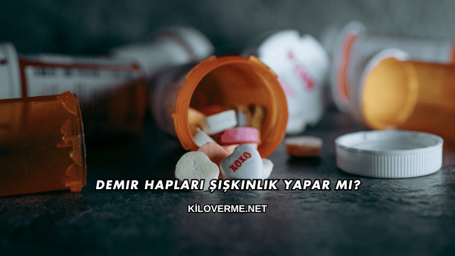 Demir Hapları Şişkinlik Yapar mı?