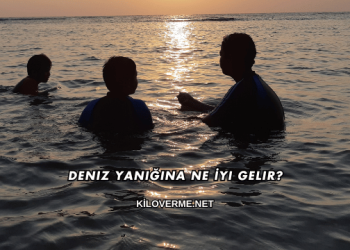 Deniz Yanığına Ne İyi Gelir?