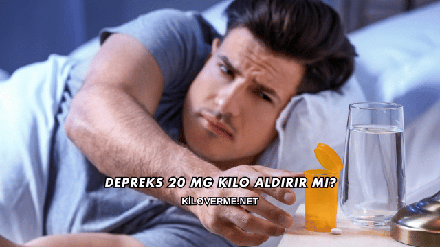 Depreks 20 Mg Kilo Aldırır mı?