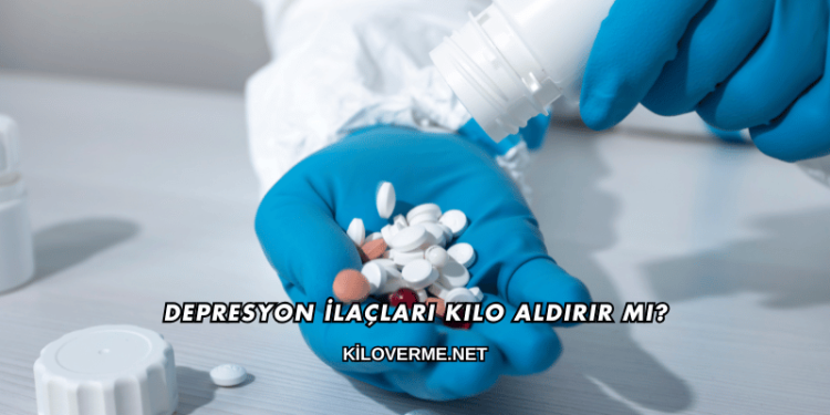 Depresyon İlaçları Kilo Aldırır mı?