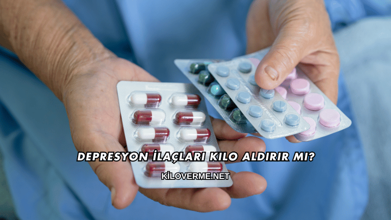 Depresyon İlaçları Kilo Aldırır mı?