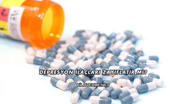 Depresyon İlaçları Zayıflatır mı?