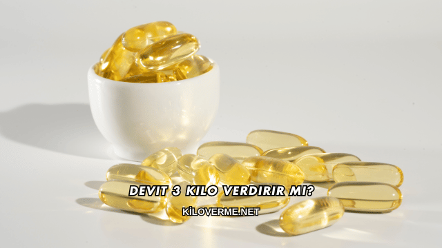 Devit 3 Kilo Verdirir mi?