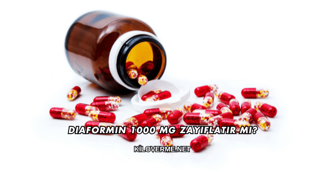 Diaformin 1000 Mg Zayıflatır mı?