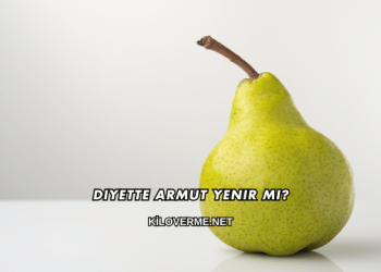 Diyette Armut Yenir mi?