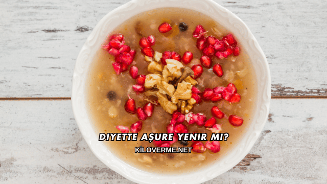 Diyette Aşure Yenir mi?