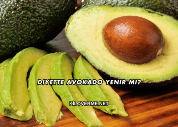 Diyette Avokado Yenir mi?