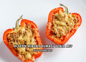 Diyette Biber Dolması Yenir mi?