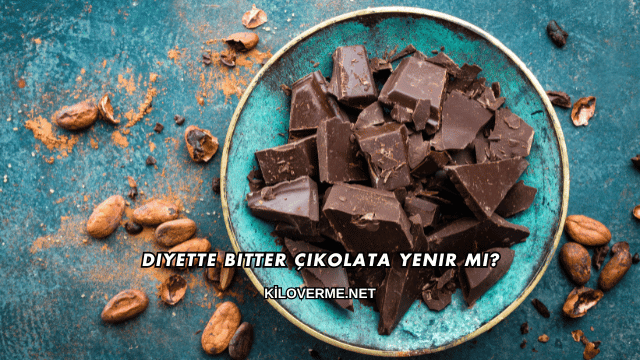 Diyette Bitter Çikolata Yenir mi?