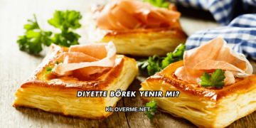 Diyette Börek Yenir mi?