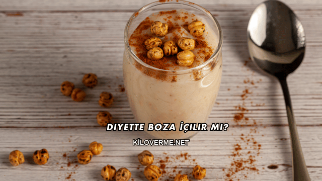 Diyette Boza İçilir mi?