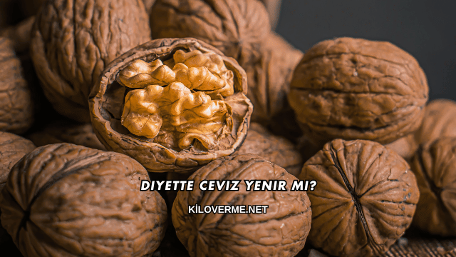 Diyette Ceviz Yenir mi?