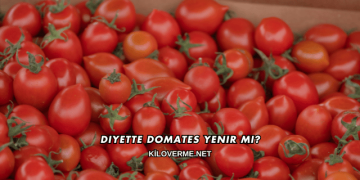 Diyette Domates Yenir mi?