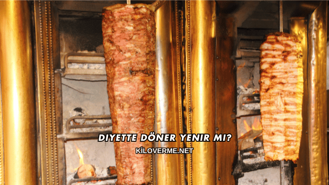 Diyette Döner Yenir mi?
