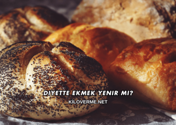 Diyette Ekmek Yenir mi?