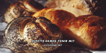 Diyette Ekmek Yenir mi?