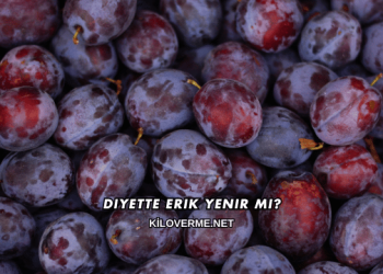 Diyette Erik Yenir mi?