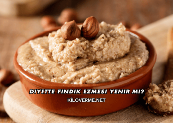 Diyette Fındık Ezmesi Yenir mi?