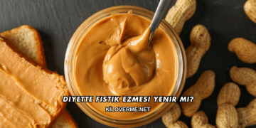 Diyette Fıstık Ezmesi Yenir mi?