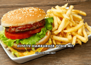Diyette Hamburger Yenir mi?