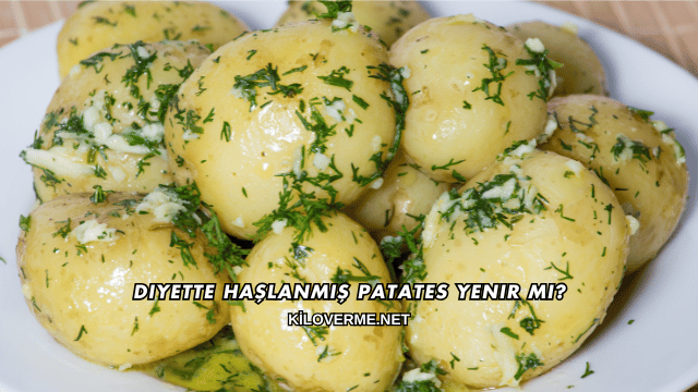 Diyette Haşlanmış Patates Yenir mi?