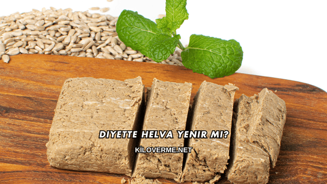 Diyette Helva Yenir mi?